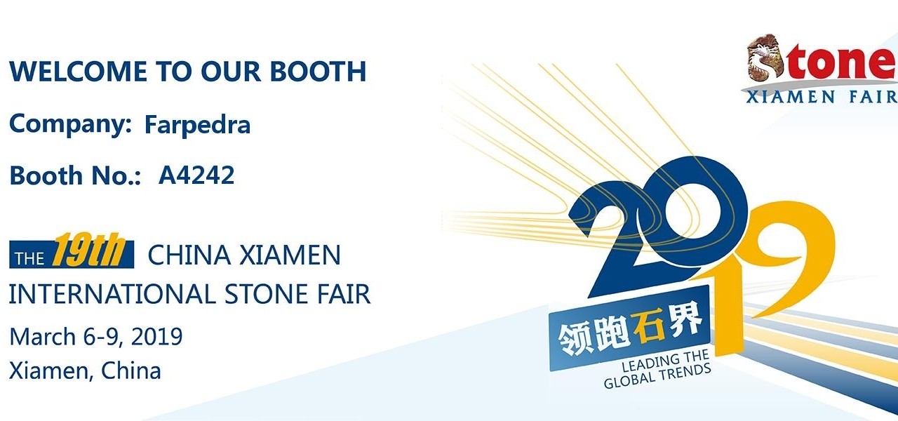 Xiamen International Stone Fair 2019