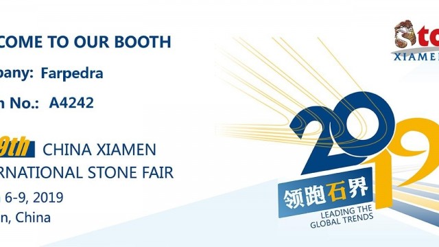 Xiamen International Stone Fair 2019